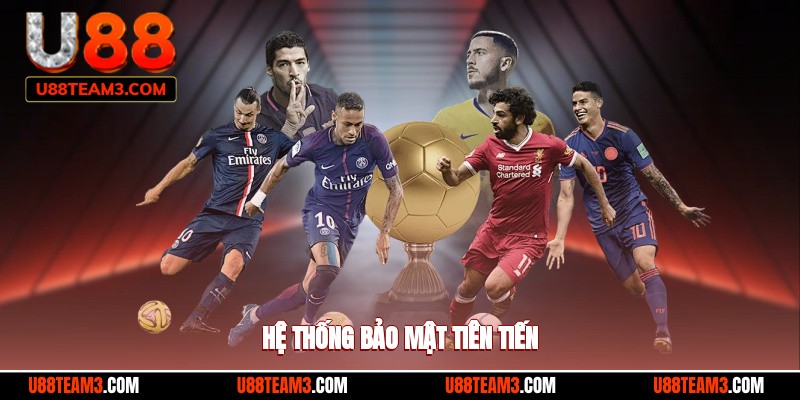 Hệ thống bảo mật tiên tiến